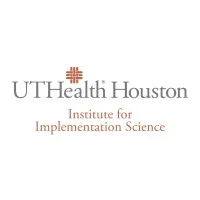 UTHealth Houston Institute for Implementation Science