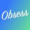 Obsess