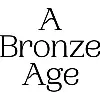 A Bronze Age A Bronze Age