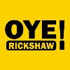 OYE! Rickshaw OYE! Rickshaw
