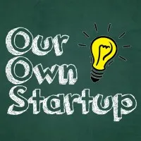 Our Own Start-up