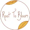 Root to Bloom Root to Bloom