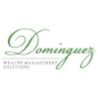 Dominguez Wealth Management Solutions, Inc. A Registered Investment Advisor