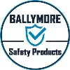 Ballymore® Safety Products Ballymore® Safety Products