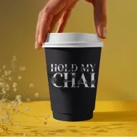 Hold My Chai