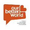 Our Better World Our Better World