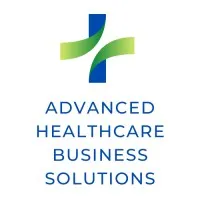 Advanced Healthcare Business Solutions, LLC Advanced Healthcare Business Solutions, LLC