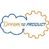 Dream to Product Dream to Product