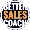 Better Sales Coach Better Sales Coach