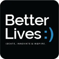 BETTER LIVES :)