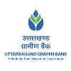 UTTARAKHAND GRAMIN BANK UTTARAKHAND GRAMIN BANK