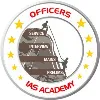 Officers IAS Academy Officers IAS Academy