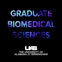 UAB Graduate Biomedical Sciences UAB Graduate Biomedical Sciences