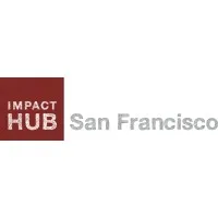 Impact Hub San Francisco Impact Hub San Francisco
