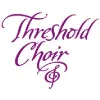 THRESHOLD CHOIR THRESHOLD CHOIR
